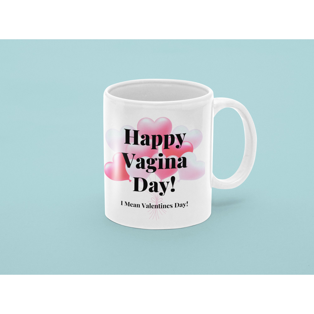Funny VALENTINES Vagina Day Coffee Cup Novelty Mug Gift For Men Women